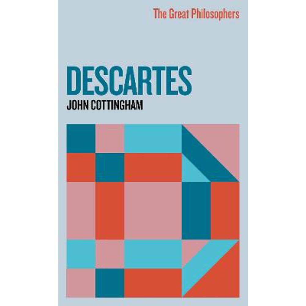 The Great Philosophers: Descartes (Paperback) - John Cottingham